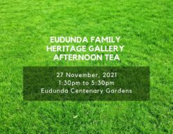 Eudunda Family Heritage Gallery – Afternoon Tea – 27th Nov 2021